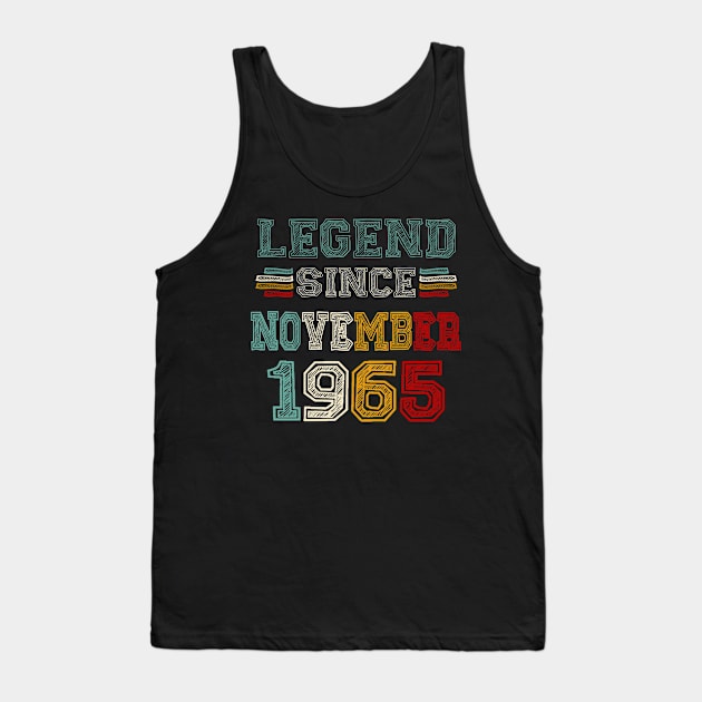 58 Years Old Legend Since November 1965 58th Birthday Tank Top by cyberpunk art